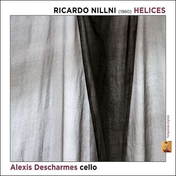 HELICES – Ricardo Nillni (1960) – Alexis Descharmes, cello