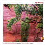 MELANGES – GUILLERMO ANZORENA, baritone SILVIA DABUL piano