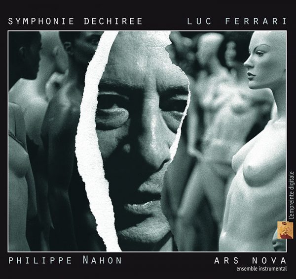 Symphonie déchirée / Luc Ferrari (1929 – 2005)